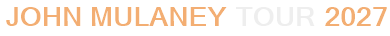 John Mulaney Tour 2027